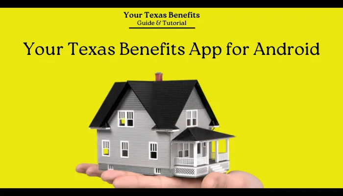 Your Texas Benefits App for Android