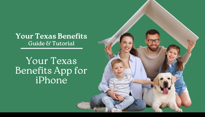 Your Texas Benefits App for iPhone