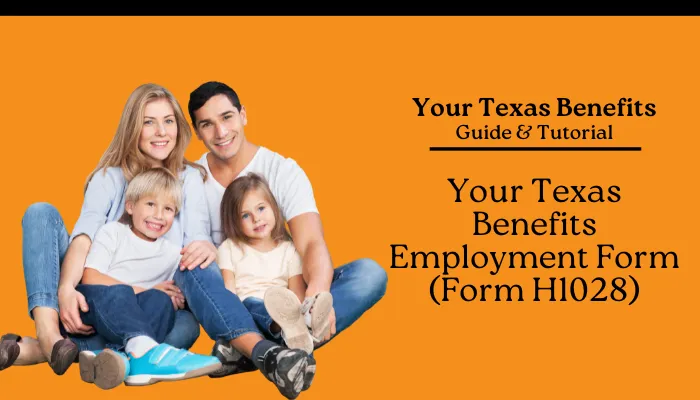 Your Texas Benefits Employment Form (Form H1028)